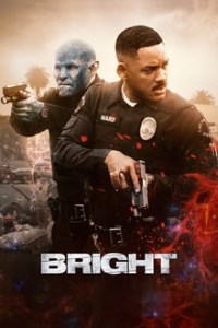 Download Bright (2017) Hindi Dubbed (Unofficial Dubbed) 480p [350MB] || 720p [1GB] || 1080p [1.8GB]