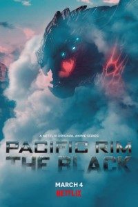 Download Netflix Pacific Rim: The Black (Season 1-2) {English With Subtitles} 720p [150MB] || 1080p x264 [750MB]