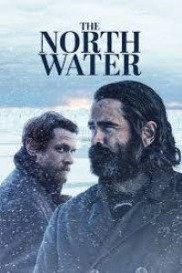 Download The North Water (Season 1) [S01E05 Added] {English With Subtitles} WeB-DL 720p 10Bit [280MB] || 1080p [700MB]