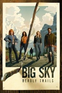 Download Big Sky (Season 1-3) [S03E13 Added] {English With Subtitles} 720p WeB-HD [220MB]