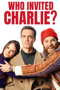 Download Who Invited Charlie? (2022) {English With Subtitles} Web-DL 480p [300MB] || 720p [820MB] || 1080p [2GB]