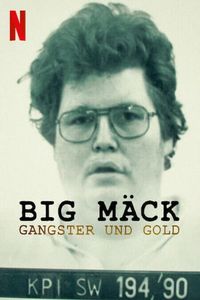 Download Big Mack: Gangsters And Gold (2023) {German-English} 480p [300MB] || 720p [825MB] || 1080p [1.9GB]