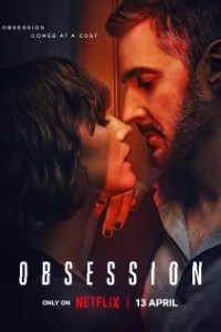 Download Obsession (Season 1) Dual Audio {Hindi-English} Esubs WeB- DL 480p [130MB] || 720p [225MB] || 1080p [1GB]