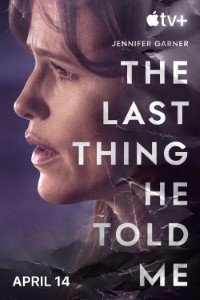 Download The Last Thing He Told Me (Season 1) {English With Subtitles} WeB-DL 480p [150MB] || 720p [350MB] || 1080p [900MB]