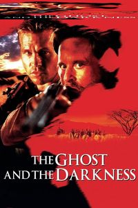 Download The Ghost and the Darkness (1996) {English With Subtitles} BluRay 480p [330MB] || 720p [890MB] || 1080p [2.1GB]